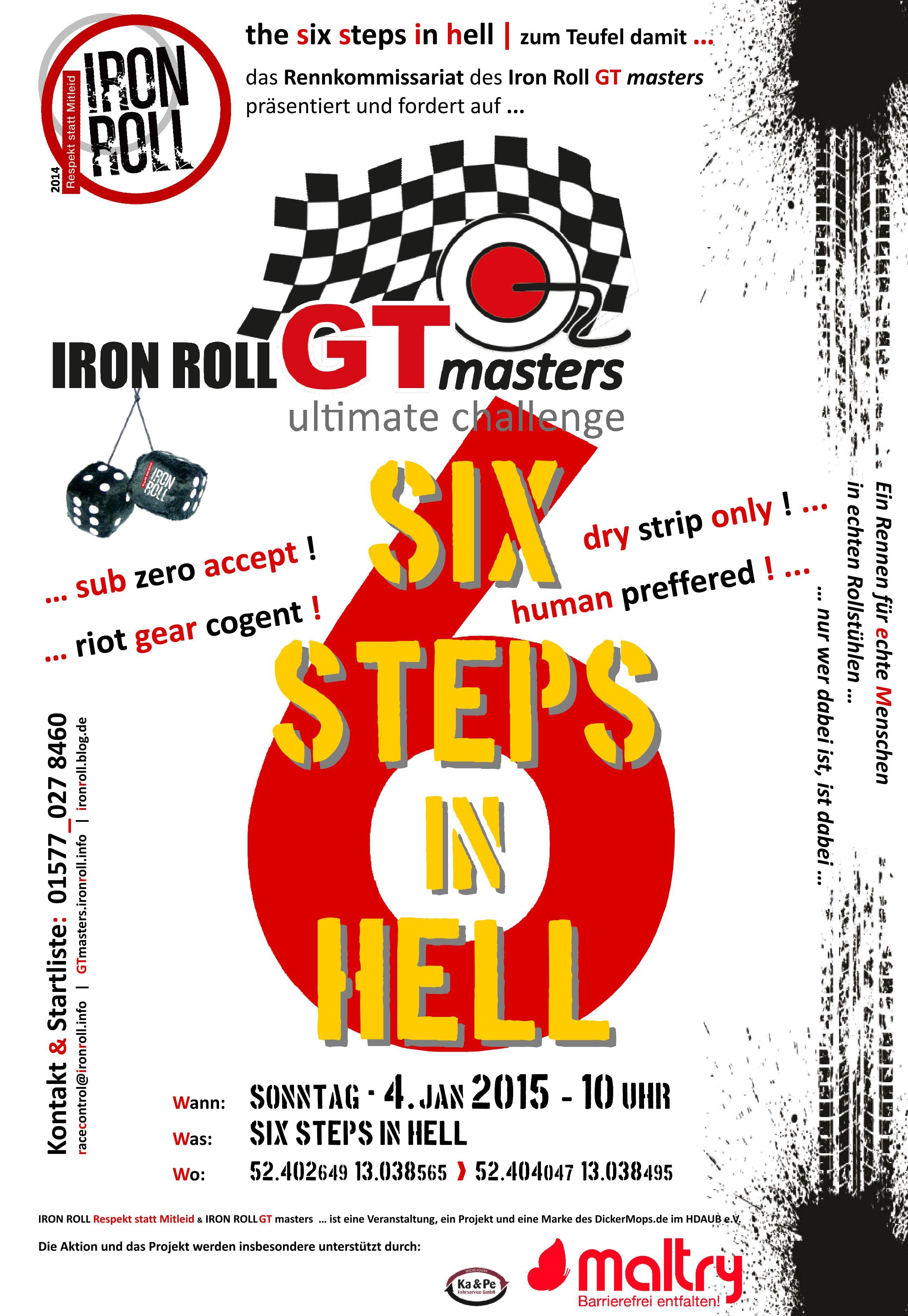 Iron Roll GT masters six steps in hell
